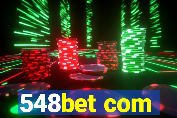 548bet com